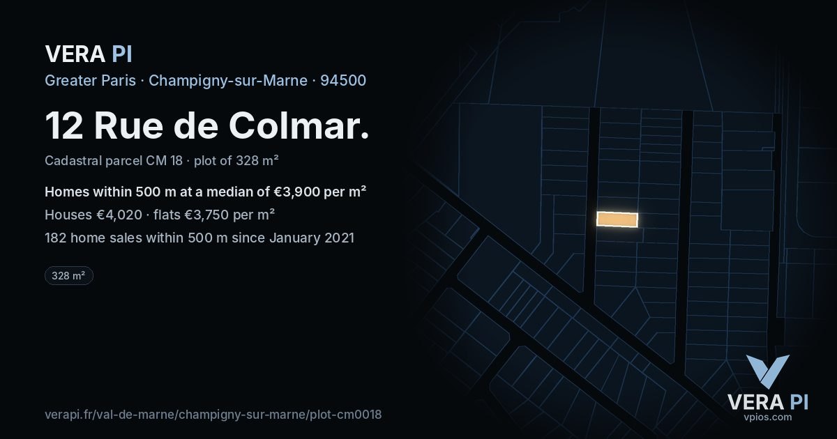 12 Rue de Colmar, Champigny-sur-Marne at night – the plot lit, the parcels around coloured by the prices near them