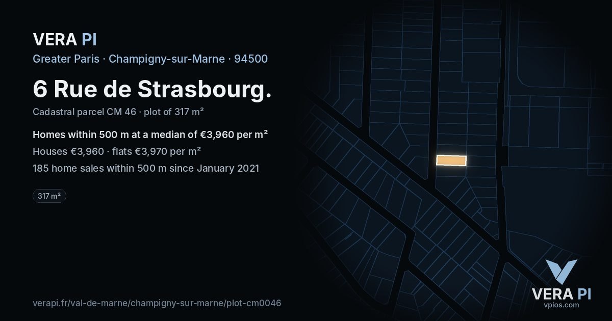 6 Rue de Strasbourg, Champigny-sur-Marne at night – the plot lit, the parcels around coloured by the prices near them