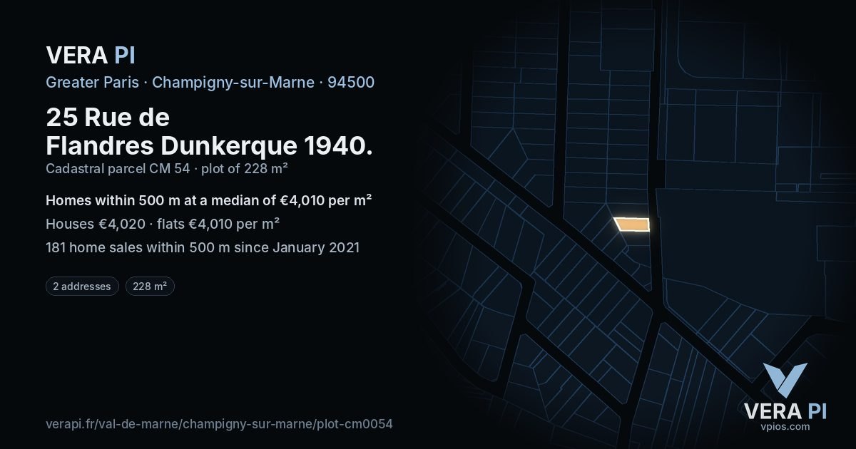 25 Rue de Flandres Dunkerque 1940, Champigny-sur-Marne at night – the plot lit, the parcels around coloured by the prices near them
