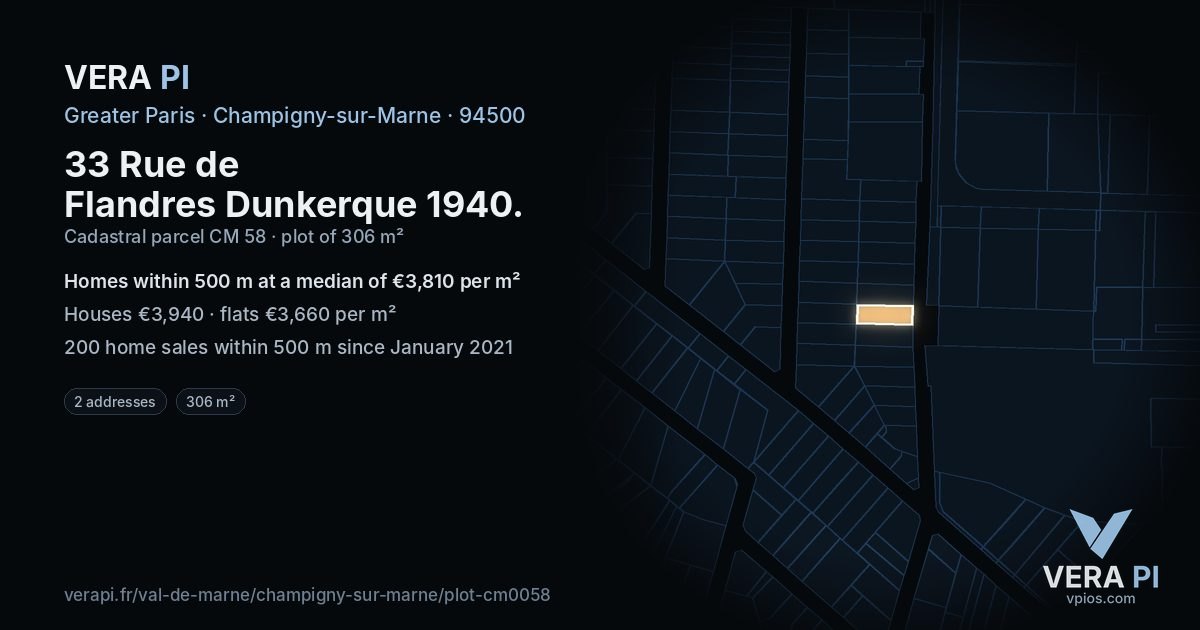 33 Rue de Flandres Dunkerque 1940, Champigny-sur-Marne at night – the plot lit, the parcels around coloured by the prices near them