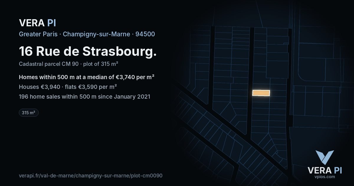 16 Rue de Strasbourg, Champigny-sur-Marne at night – the plot lit, the parcels around coloured by the prices near them