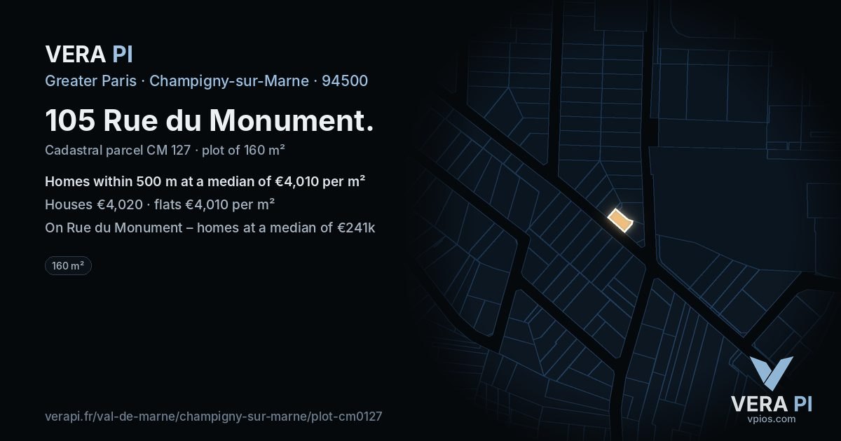 105 Rue du Monument, Champigny-sur-Marne at night – the plot lit, the parcels around coloured by the prices near them