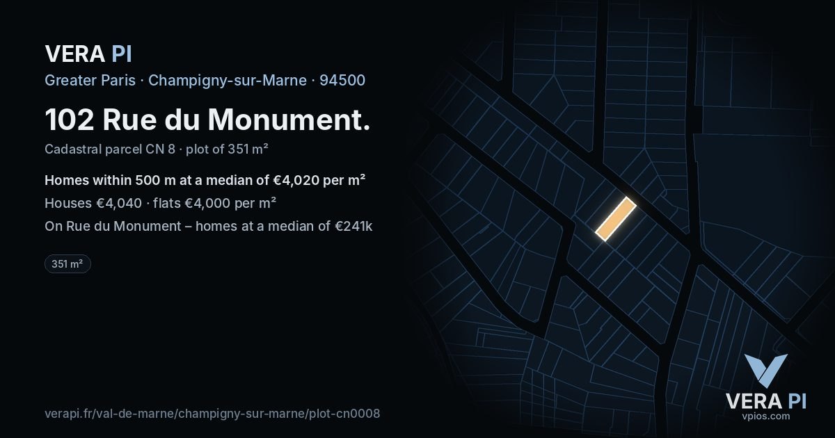 102 Rue du Monument, Champigny-sur-Marne at night – the plot lit, the parcels around coloured by the prices near them
