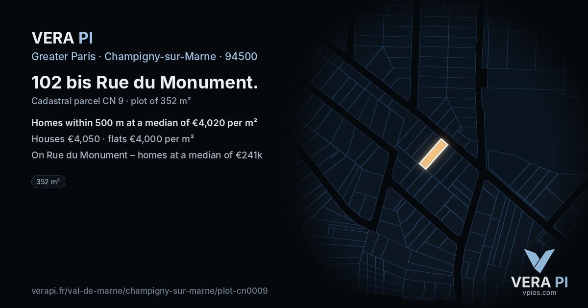 102 bis Rue du Monument, Champigny-sur-Marne at night – the plot lit, the parcels around coloured by the prices near them
