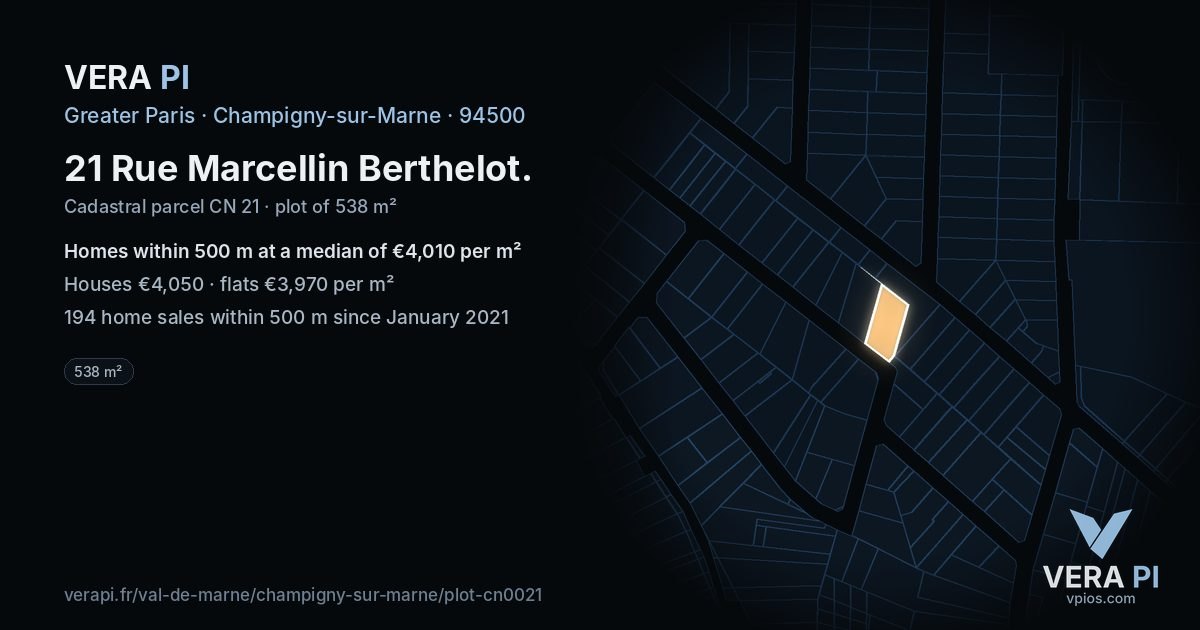 21 Rue Marcellin Berthelot, Champigny-sur-Marne at night – the plot lit, the parcels around coloured by the prices near them