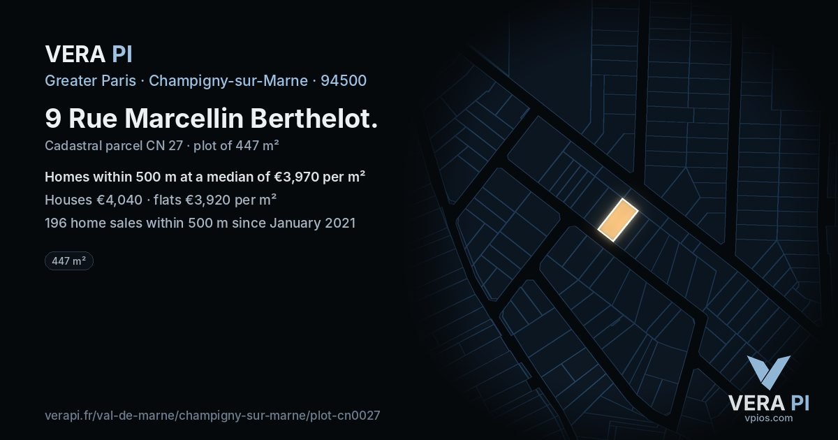 9 Rue Marcellin Berthelot, Champigny-sur-Marne at night – the plot lit, the parcels around coloured by the prices near them