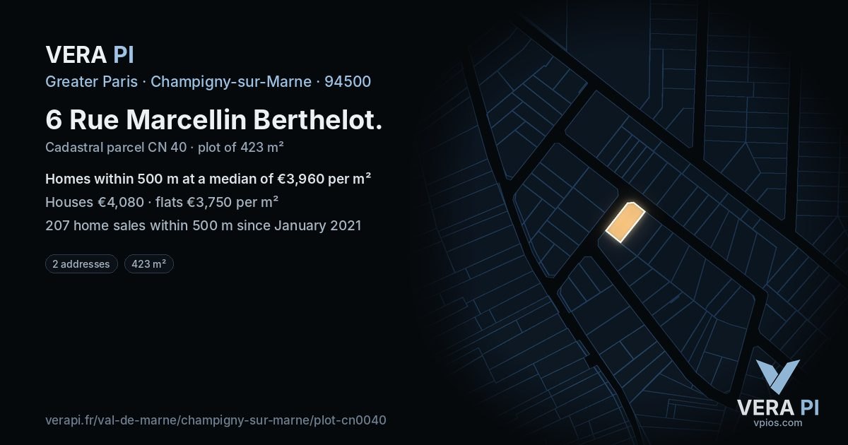 6 Rue Marcellin Berthelot, Champigny-sur-Marne at night – the plot lit, the parcels around coloured by the prices near them