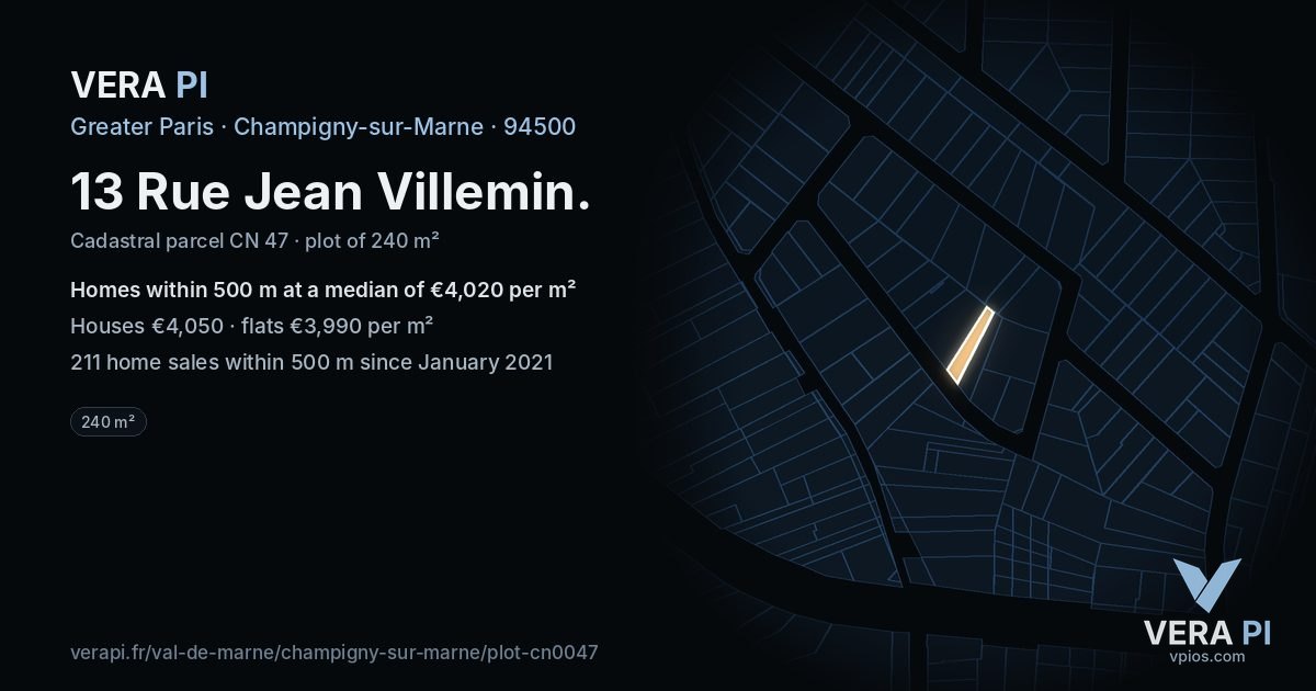13 Rue Jean Villemin, Champigny-sur-Marne at night – the plot lit, the parcels around coloured by the prices near them