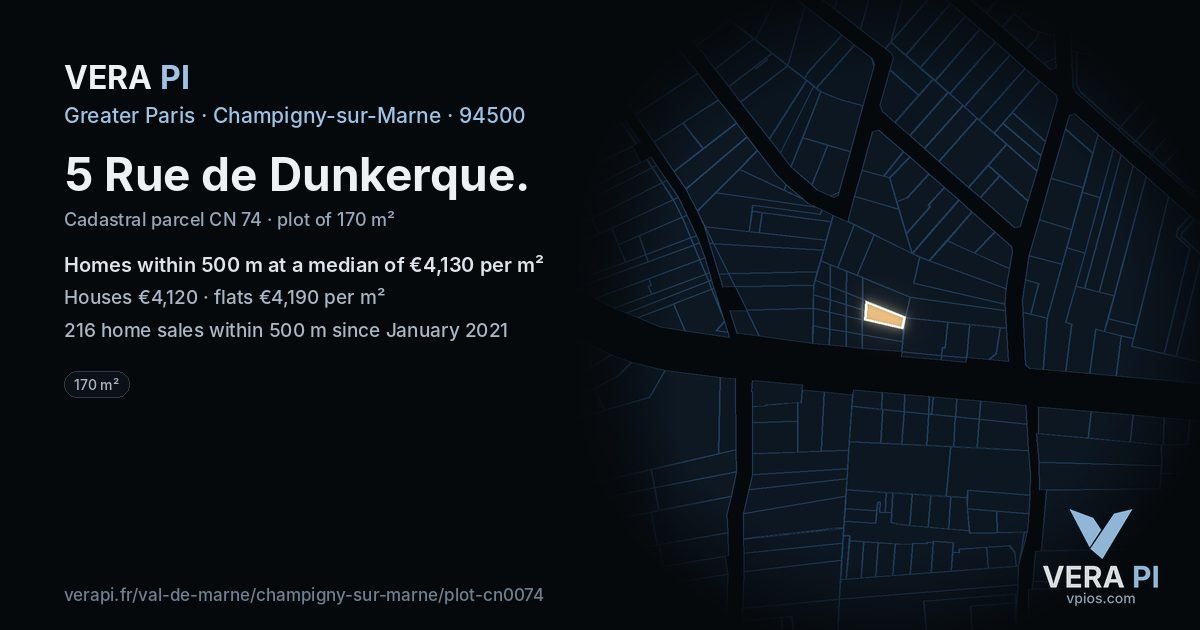 5 Rue de Dunkerque, Champigny-sur-Marne at night – the plot lit, the parcels around coloured by the prices near them