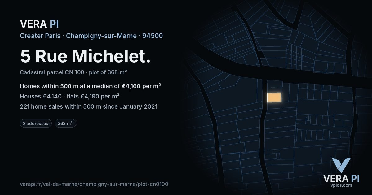 5 Rue Michelet, Champigny-sur-Marne at night – the plot lit, the parcels around coloured by the prices near them