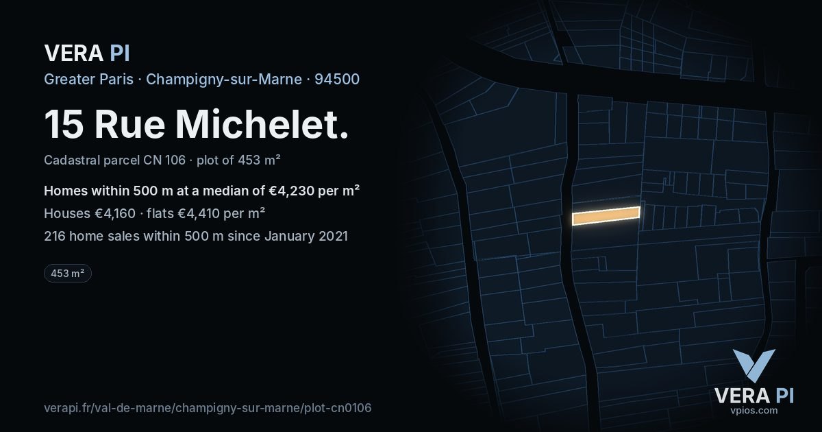 15 Rue Michelet, Champigny-sur-Marne at night – the plot lit, the parcels around coloured by the prices near them