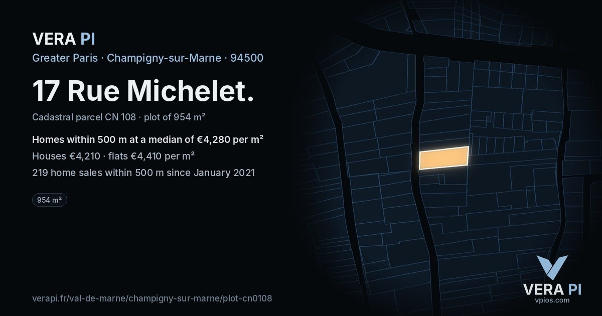 17 Rue Michelet, Champigny-sur-Marne at night – the plot lit, the parcels around coloured by the prices near them