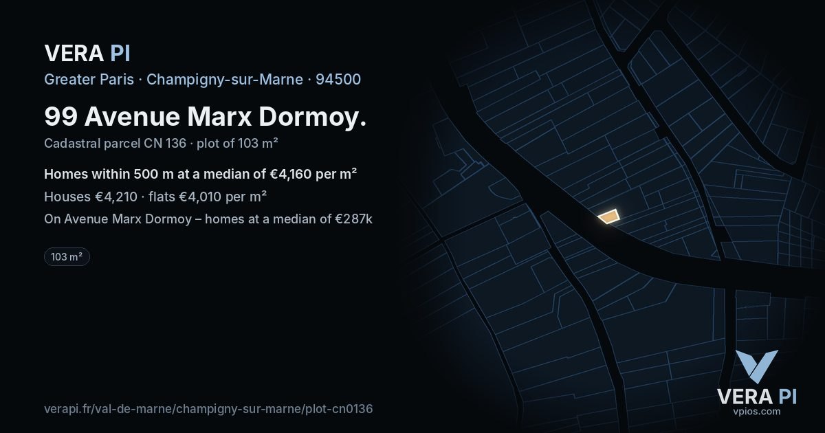 99 Avenue Marx Dormoy, Champigny-sur-Marne at night – the plot lit, the parcels around coloured by the prices near them