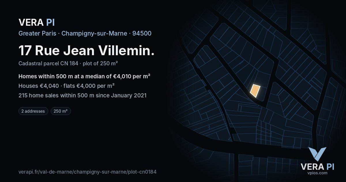17 Rue Jean Villemin, Champigny-sur-Marne at night – the plot lit, the parcels around coloured by the prices near them