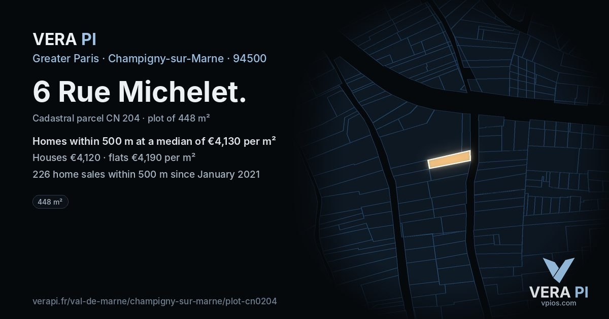 6 Rue Michelet, Champigny-sur-Marne at night – the plot lit, the parcels around coloured by the prices near them