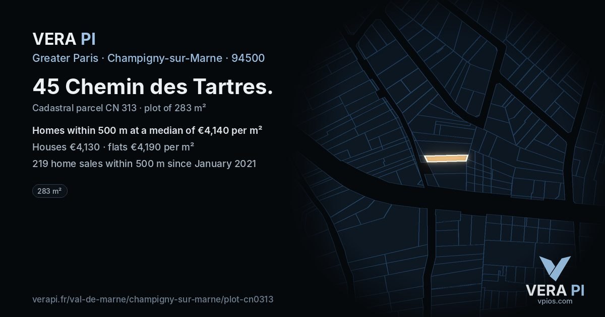 45 Chemin des Tartres, Champigny-sur-Marne at night – the plot lit, the parcels around coloured by the prices near them