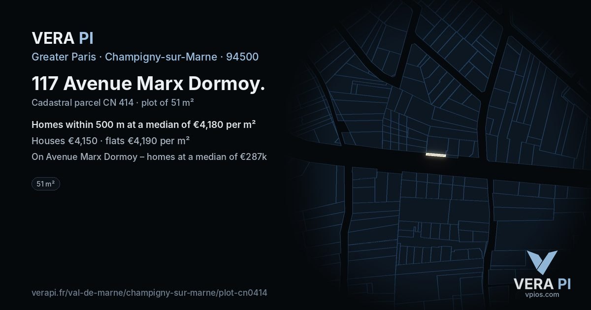 117 Avenue Marx Dormoy, Champigny-sur-Marne at night – the plot lit, the parcels around coloured by the prices near them