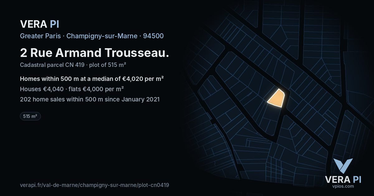 2 Rue Armand Trousseau, Champigny-sur-Marne at night – the plot lit, the parcels around coloured by the prices near them