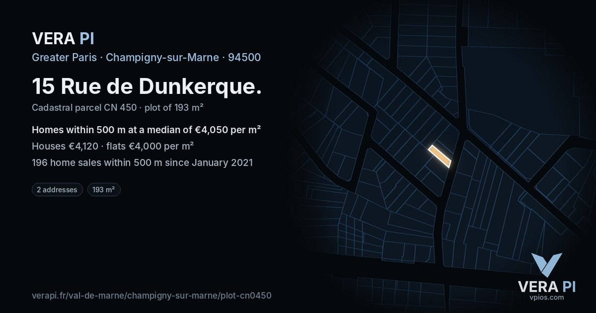 15 Rue de Dunkerque, Champigny-sur-Marne at night – the plot lit, the parcels around coloured by the prices near them