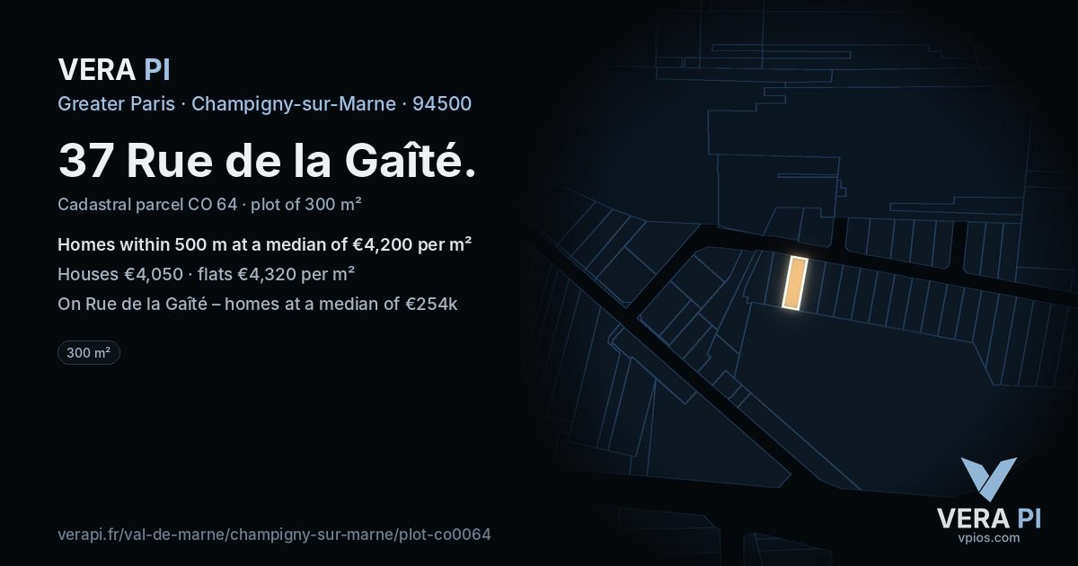 37 Rue de la Gaîté, Champigny-sur-Marne at night – the plot lit, the parcels around coloured by the prices near them