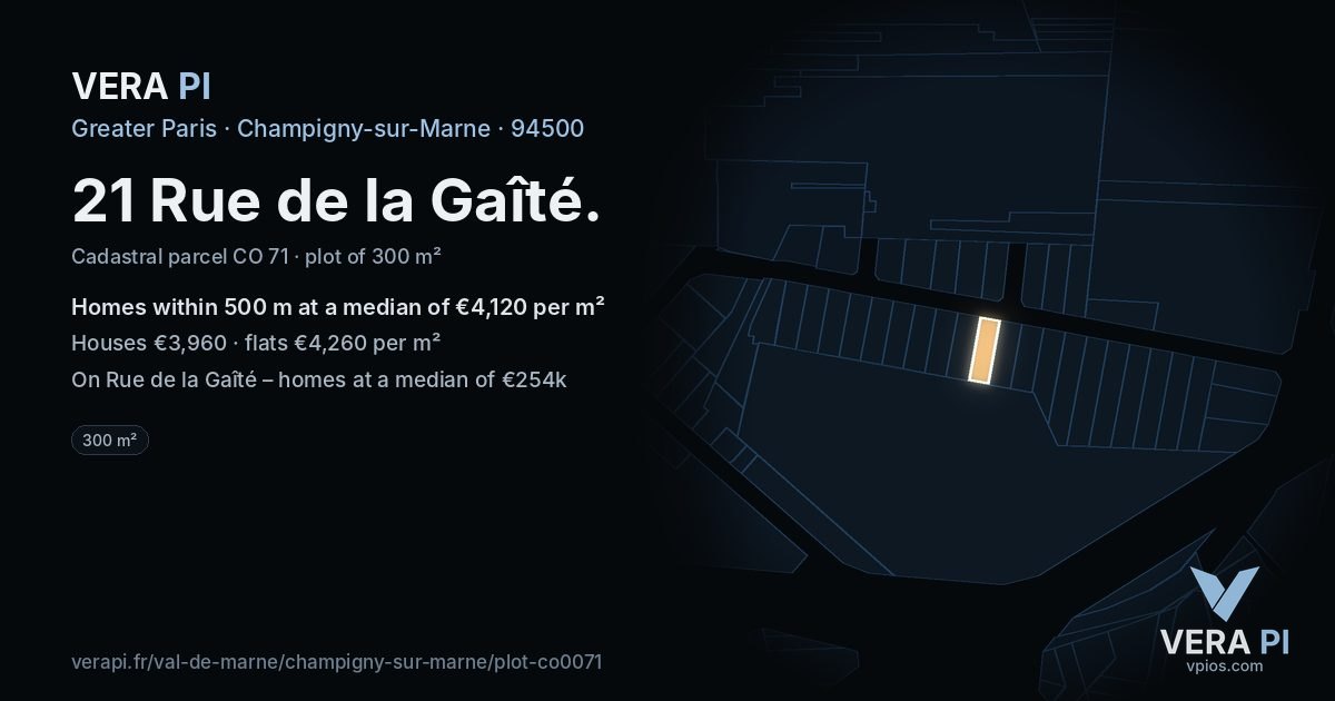 21 Rue de la Gaîté, Champigny-sur-Marne at night – the plot lit, the parcels around coloured by the prices near them