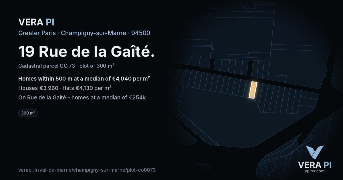19 Rue de la Gaîté, Champigny-sur-Marne at night – the plot lit, the parcels around coloured by the prices near them