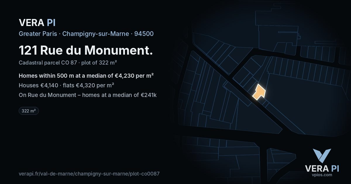 121 Rue du Monument, Champigny-sur-Marne at night – the plot lit, the parcels around coloured by the prices near them