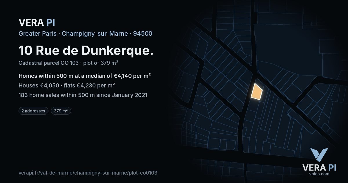 10 Rue de Dunkerque, Champigny-sur-Marne at night – the plot lit, the parcels around coloured by the prices near them