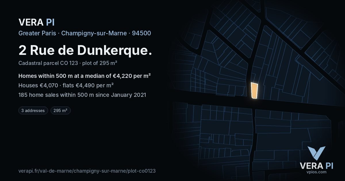 2 Rue de Dunkerque, Champigny-sur-Marne at night – the plot lit, the parcels around coloured by the prices near them