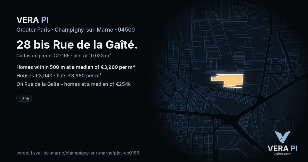 28 bis Rue de la Gaîté, Champigny-sur-Marne at night – the plot lit, the parcels around coloured by the prices near them