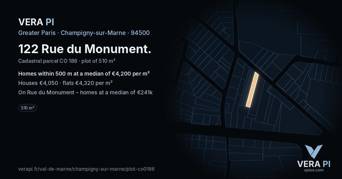 122 Rue du Monument, Champigny-sur-Marne at night – the plot lit, the parcels around coloured by the prices near them