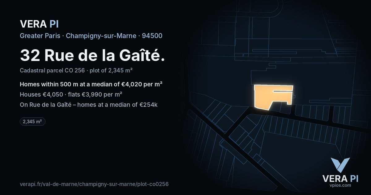 32 Rue de la Gaîté, Champigny-sur-Marne at night – the plot lit, the parcels around coloured by the prices near them