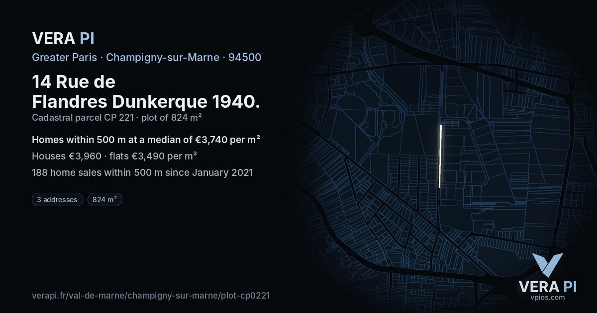 14 Rue de Flandres Dunkerque 1940, Champigny-sur-Marne at night – the plot lit, the parcels around coloured by the prices near them