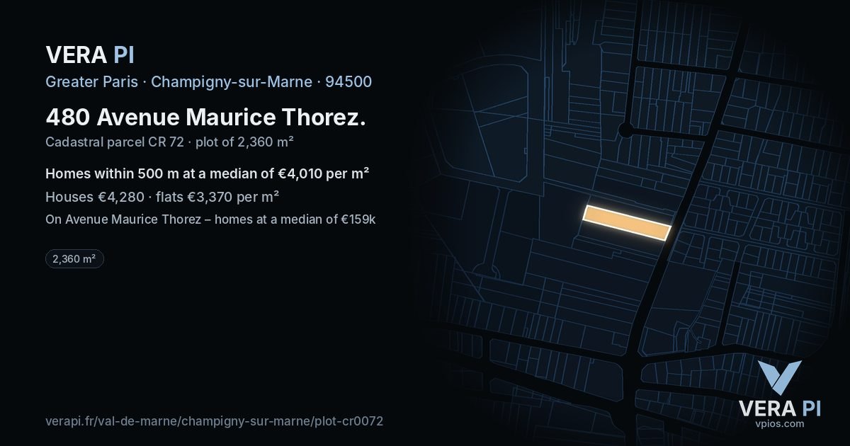 480 Avenue Maurice Thorez, Champigny-sur-Marne at night – the plot lit, the parcels around coloured by the prices near them