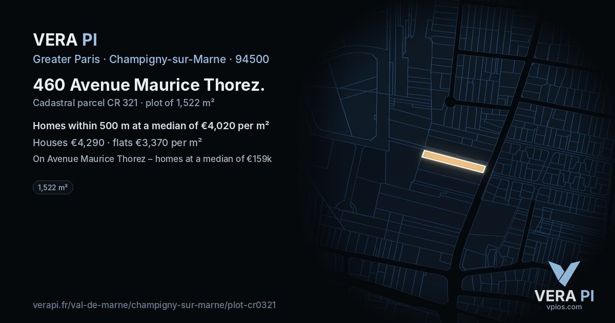 460 Avenue Maurice Thorez, Champigny-sur-Marne at night – the plot lit, the parcels around coloured by the prices near them