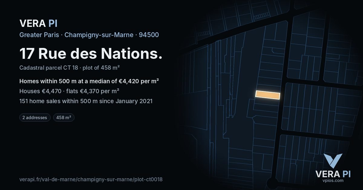 17 Rue des Nations, Champigny-sur-Marne at night – the plot lit, the parcels around coloured by the prices near them
