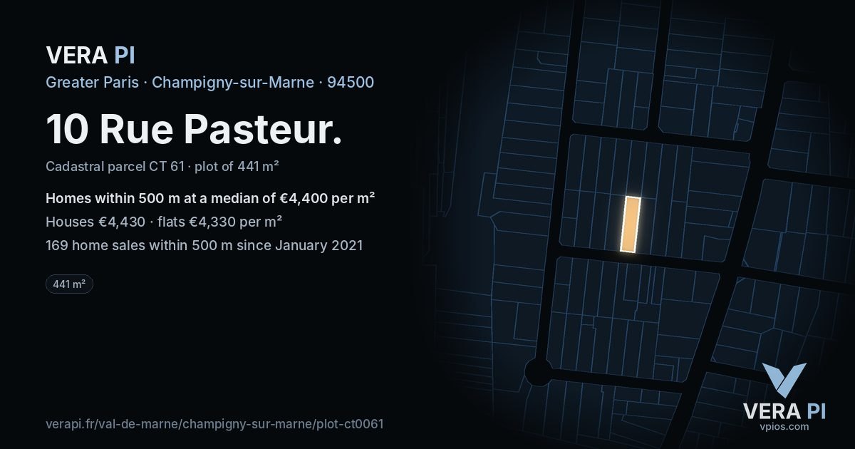 10 Rue Pasteur, Champigny-sur-Marne at night – the plot lit, the parcels around coloured by the prices near them
