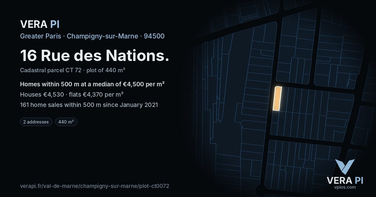 16 Rue des Nations, Champigny-sur-Marne at night – the plot lit, the parcels around coloured by the prices near them