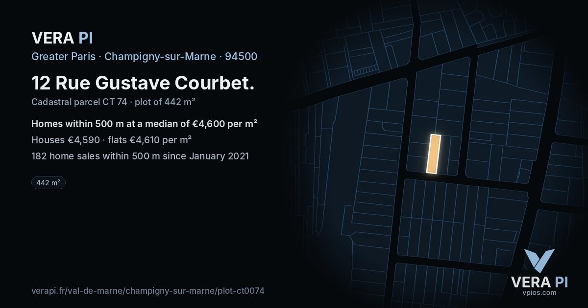 12 Rue Gustave Courbet, Champigny-sur-Marne at night – the plot lit, the parcels around coloured by the prices near them