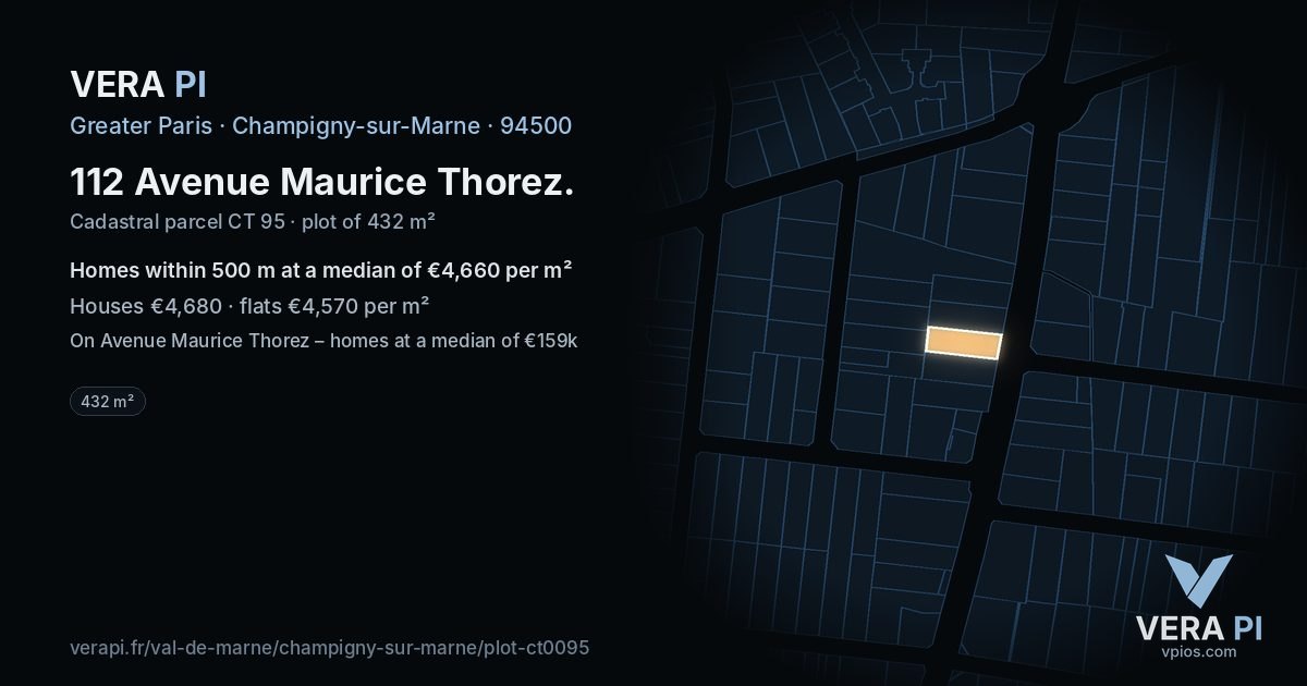 112 Avenue Maurice Thorez, Champigny-sur-Marne at night – the plot lit, the parcels around coloured by the prices near them