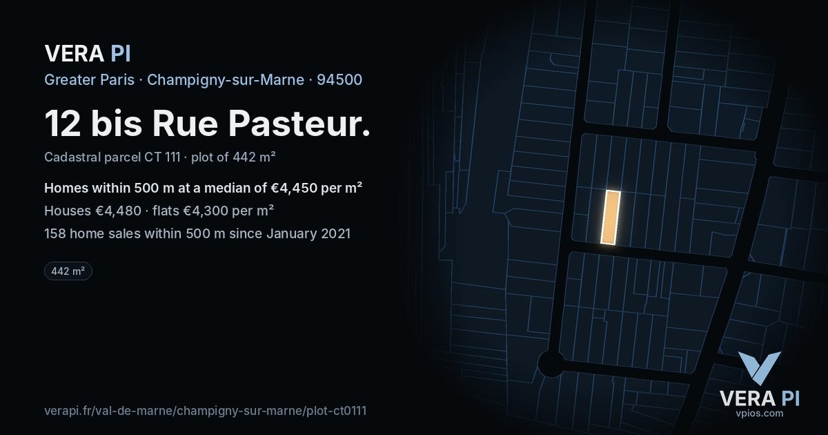 12 bis Rue Pasteur, Champigny-sur-Marne at night – the plot lit, the parcels around coloured by the prices near them