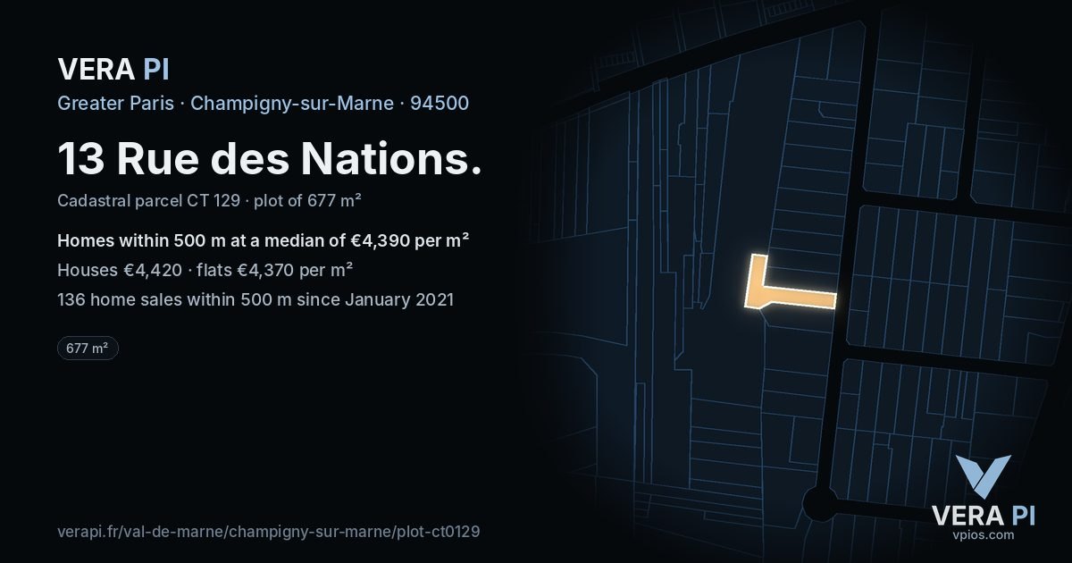 13 Rue des Nations, Champigny-sur-Marne at night – the plot lit, the parcels around coloured by the prices near them