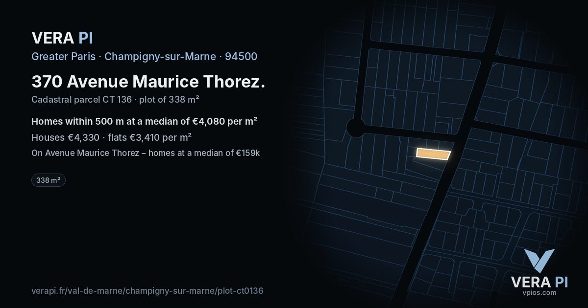370 Avenue Maurice Thorez, Champigny-sur-Marne at night – the plot lit, the parcels around coloured by the prices near them