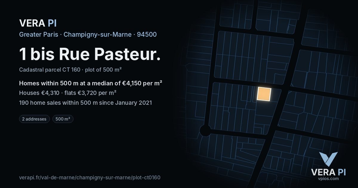 1 bis Rue Pasteur, Champigny-sur-Marne at night – the plot lit, the parcels around coloured by the prices near them