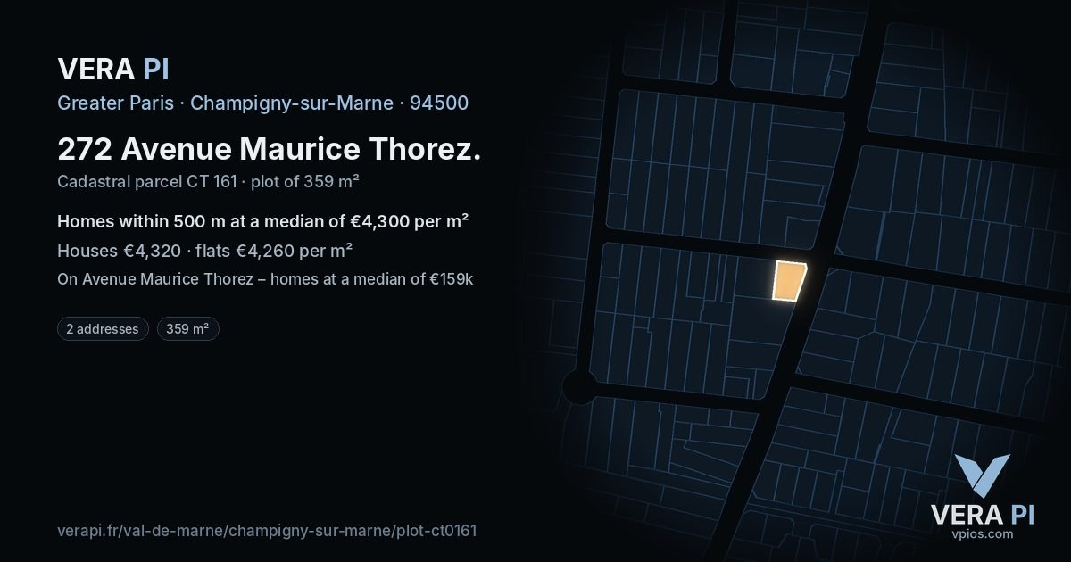272 Avenue Maurice Thorez, Champigny-sur-Marne at night – the plot lit, the parcels around coloured by the prices near them