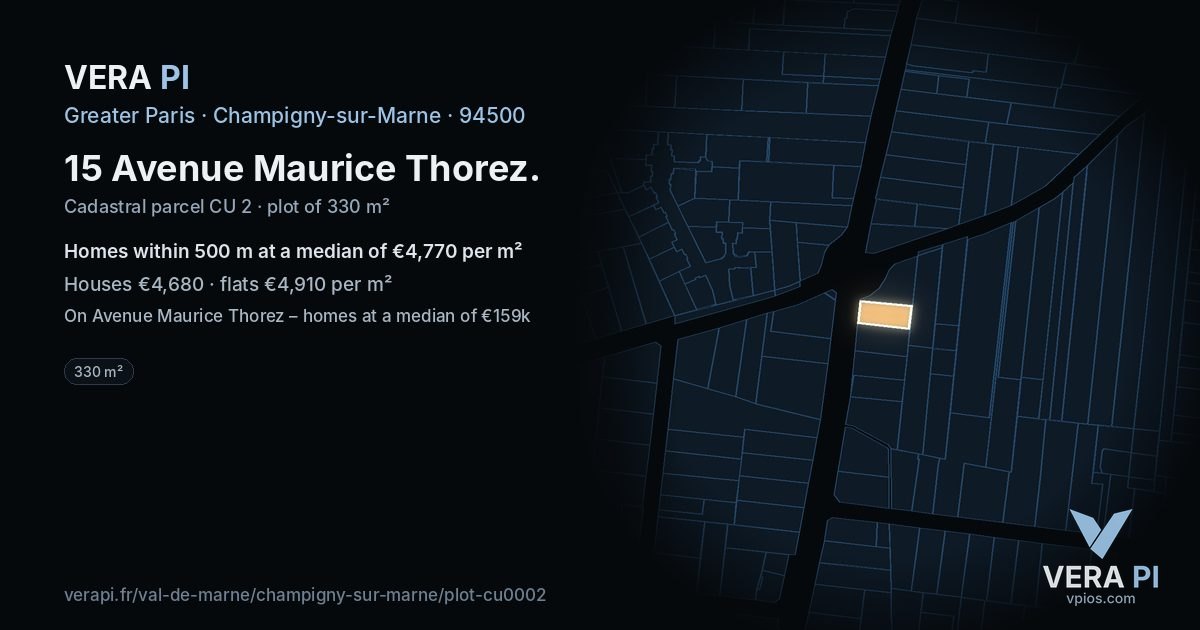 15 Avenue Maurice Thorez, Champigny-sur-Marne at night – the plot lit, the parcels around coloured by the prices near them