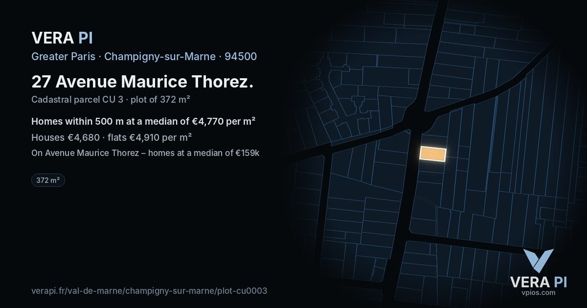 27 Avenue Maurice Thorez, Champigny-sur-Marne at night – the plot lit, the parcels around coloured by the prices near them