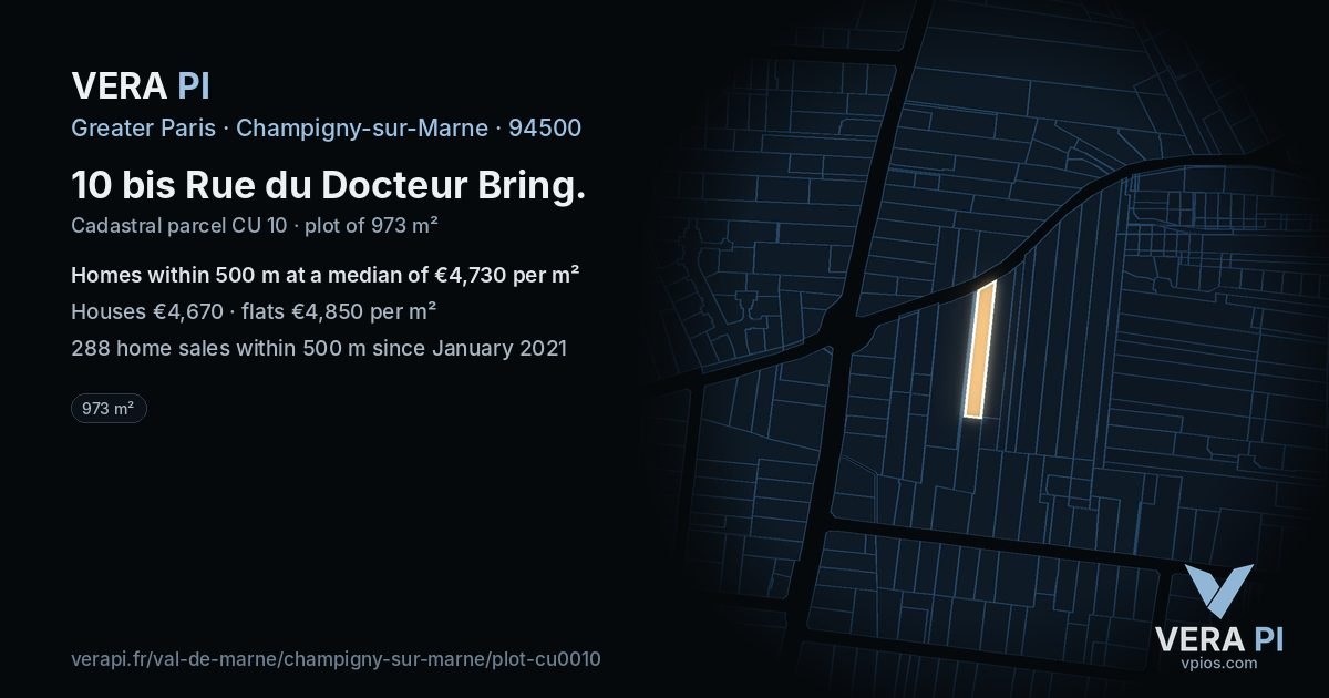 10 bis Rue du Docteur Bring, Champigny-sur-Marne at night – the plot lit, the parcels around coloured by the prices near them