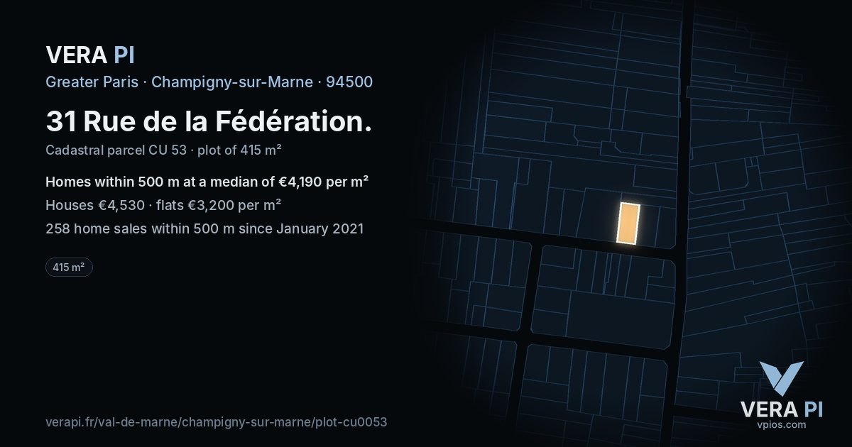 31 Rue de la Fédération, Champigny-sur-Marne at night – the plot lit, the parcels around coloured by the prices near them