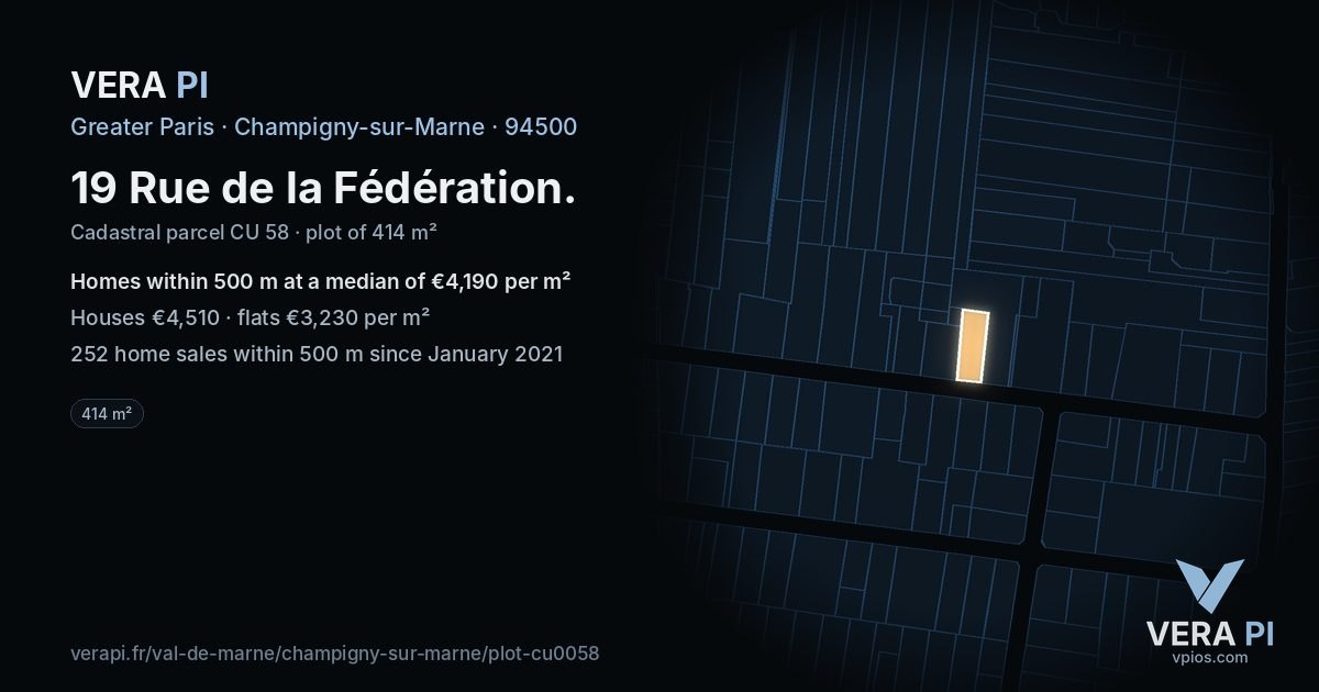 19 Rue de la Fédération, Champigny-sur-Marne at night – the plot lit, the parcels around coloured by the prices near them